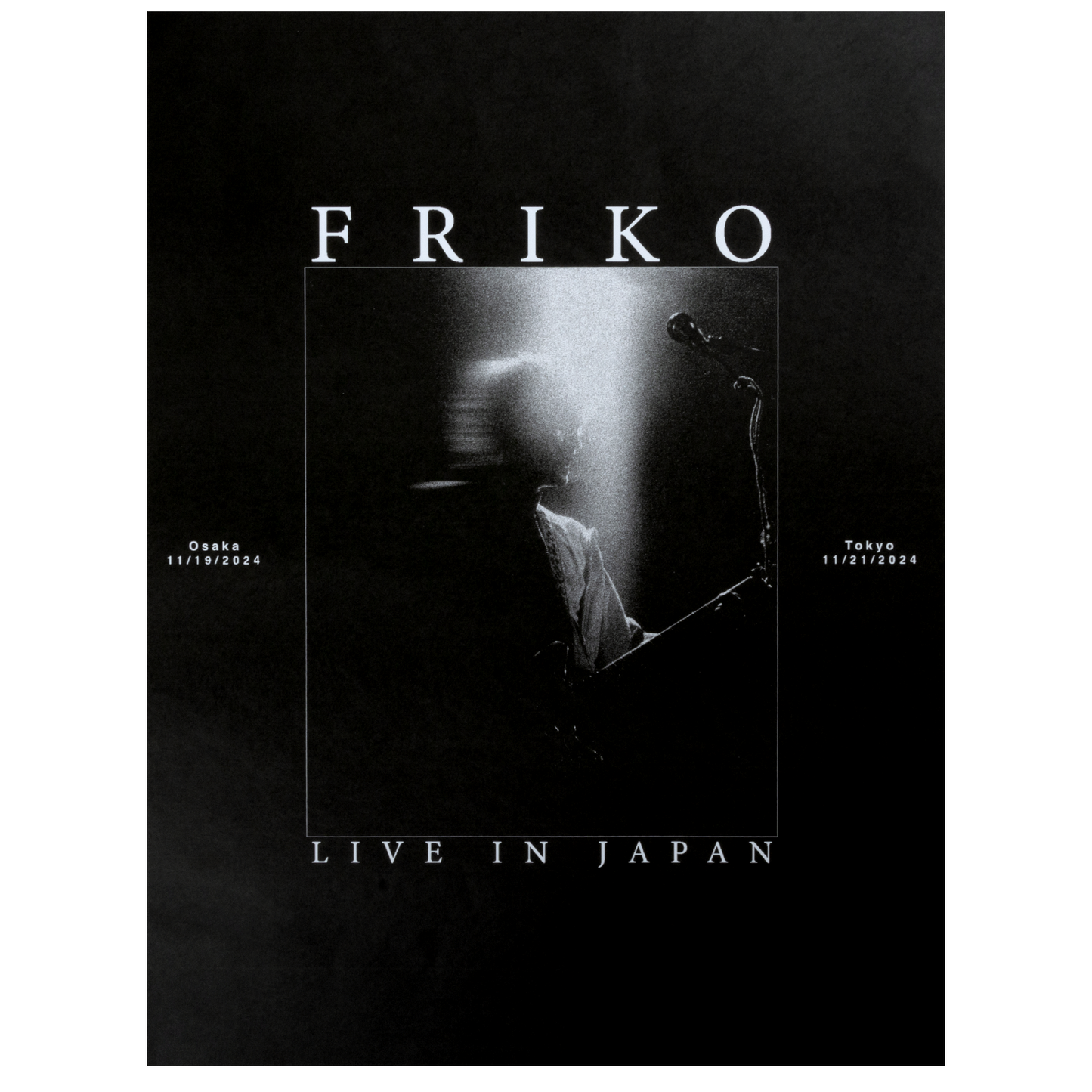 poster-black-2024 tour dates and cities "Friko Live in Japan" photo on stage with guitar